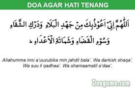Jika hati manusia sedang merasa tidak tenang maka akan berpengaruh pada pikiran dan tindakannya. Doa Agar Hati Tenang Ikhlas Sabar Dan Bahagia Doapengasih
