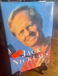 Signed !- My Story by Jack Nicklaus 1st Edition