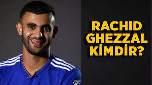 Maybe you would like to learn more about one of these? Rachid Ghezzal Kimdir Rachid Ghezzal Hangi Takimla Anlasti Timeturk Haber