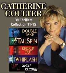 Catherine Coulter The Fbi Thrillers Collection Books 11 15 By Catherine Coulter 9781101571149 Penguinrandomhouse Com Books In 2020 Books Thriller Ebook