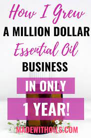 Lavender, peppermint, eucalyptus, frankincense, lemongrass How I Grew A Million Dollar Essential Oil Business In A Year And You Can Too Made With Oils