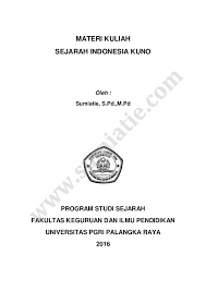 Pdf Sejarah Indonesia Kuno Sumiatie S Pd M Pd Academia Edu