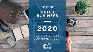 How can it benefit you as a new amazon seller? Amazon Kindle Business 2020 Lohnt Es Sich Noch Nomad Publishing