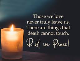 May her soul rest in peace and may the lord comfort you and your entire family thru this hard time. Death Anniversary Messages And Quotes Socially Keeda