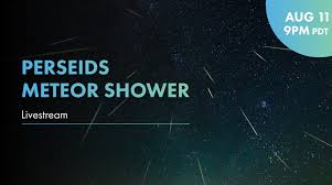 As those particles, called meteoroids, strike the. Perseids Meteor Shower August 11 Lowell Observatory