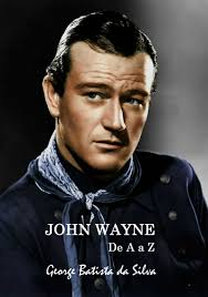 JOHN WAYNE, por George Batista da Silva