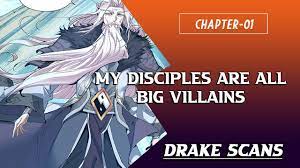 My disciples are all big villains chapter 1