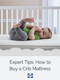 Expert Tips How To Buy A Crib Mattress Crib Mattress Best Baby Cribs Baby Cribs