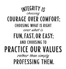 Have the courage to face the truth. 70 Inspirational Integrity Quotes For Work And Business The Random Vibez