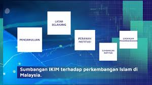 Perkembangan ekonomi islam di cina, sejarah perkembangan matematik di malaysia, contoh folio perkembangan sistem pengangkutan, sejarah perkembangan agama di dunia, perkembangan pasaran modal di malaysia, berita perkembangan palm city lahad datu. Sumbangan Ikim Terhadap Perkembangan Islam Di Malaysia By Perister Jester