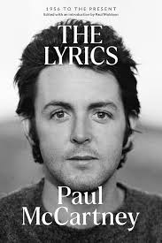 Amazon.com: The Lyrics: 1956 to the Present: 9781324094098: McCartney,  Paul, Muldoon, Paul, Muldoon, Paul: Books