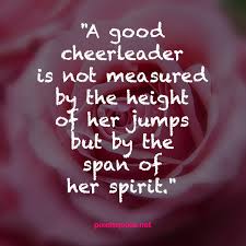 Quotes of cheer for a competition / 2 competition makes you better, always, always makes.plus, there are some fun cheer quotes. 19 Inspirational Quotes For Cheerleaders Brian Quote