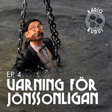 7 видео 37 просмотров обновлен 24 янв. Varning For Jonssonligan Podcast Blogg Cinema Rubus