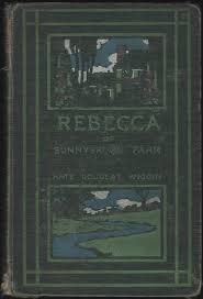 Rebecca's is a inspiring story, not quite on the level of anne's though. Rebecca Of Sunnybrook Farm By Wiggin Kate Douglas Fair Hard Cover 1904 First Canadian Edition Purpora Books