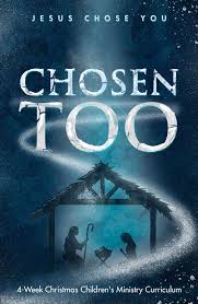 Chosen Too Christmas Program Childrens Ministry Curriculum Childrens Ministry Kids Christmas