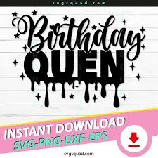 Free Free Quarantine Birthday Queen Svg Free 476 SVG PNG EPS DXF File