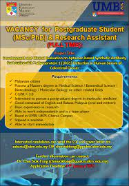 A research assistant job vacancy is, therefore, something every phd student and postdoc should consider. Vacancy For Postgraduate Student Msc Phd Research Assistant Full Time Ukm Medical Molecular Biology Institute