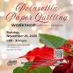 BAFFA presents Poinsettia Paper Quilling event image