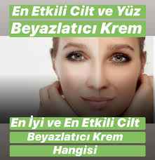 En Etkili Cilt Beyazlatici Krem Markalari Ve Onerileri Cilt Bakimi Cilt Bakimi Cilt Tedavileri Cilt Rengi