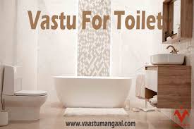 Now a day toilet combined with bathroom is. Placement Of Toilet Seat Comes Under Vastu For Toilet Best Vastu Consultant In Kolkata Reveals The Open News