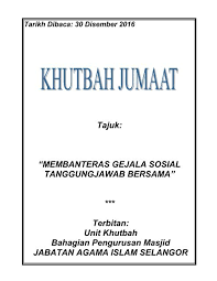 Teks khutbah jumat singkat pdf modal utama dalam hidup. Khutbah Jumaat Jais Selangor