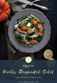 Kurbis Reisnudel Salat Mit Sojadressing Rezept Rezepte Internationale Rezepte Reisnudeln