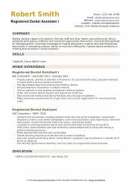 This is a sample of dental assistant resume which can be used for job titles such as: Registered Dental Assistant Resume Samples Qwikresume