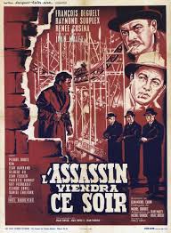 Actualit�, albums, titres, clips, singles, biographie, concerts et photos de fran�ois deguelt. L Assassin Viendra Ce Soir De Jean Maley 1964 Unifrance