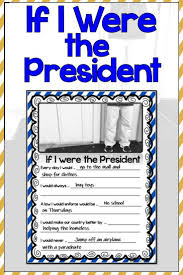 If I Were President Writing Activity President S Day Writing Activity President S Day Elementary Writing Kindergarten Lesson Plans Opinion Writing Activities