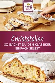 Christstollen Rezept In 2020 Christstollen Rezept Einfach Christstollen Rezept Christstollen
