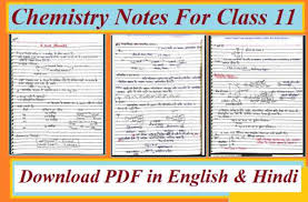 Complete 13 chapters in one pdf file. Chemistry Notes For Class 11 Download Pdf In English And Hindi