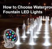 Guide to choosing Waterproof Fountain LED Lights | Blurain