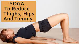 Yoga poses for hips and legs. 5 Yoga Asanas To Reduce Tummy Tone Thighs And Hips In One Week Get Your Thighs And Hips In Shape Youtube