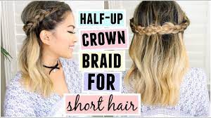 Itsy bitsy stylish buns for short hair. Half Up Crown Braid For Short Medium Length Hair Youtube