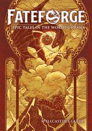 Fateforge Spellcaster S Guide Agate Rpg Fateforge Drivethrurpg Com