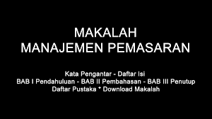 Mengapa penyusun dapat mengembangkan ketrampilan pemasaran? Makalah Manajemen Pemasaran Doc Pdf Download Contoh Makalah Lengkap