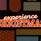 Experience Christmas