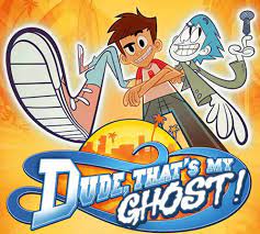 Dude, That's My Ghost! (TV Series 2013) - IMDb
