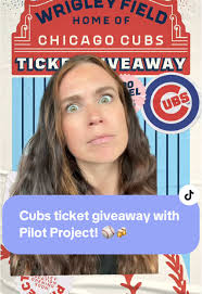 Cubs Ticket Giveaway with Pilot Project in Wrigleyville