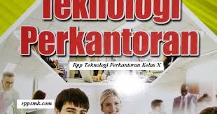 Rpp pengantar administrasi perkantoran kelas x kurikulum 2013 guru ilmu sosial. Download Rpp Mata Pelajaran Teknologi Perkantoran Smk Kelas X Kurikulum 2013 Revisi 2017 2018 Semester 1 Dan 2 Rpp 1 Lembar Download Rpp Smk Kurikulum 2013 Revisi 2017 2018 2019 2020 2021 1 Lembar Daring