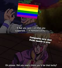 Check out our roundup of quotes and. Don T Fall For Their Bullshit Guys Companies When Pride Month Ends Know Your Meme