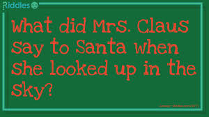 Join michael as he finally gets revenge on anthony with a used condom (not actually used lol). Mrs Claus Riddles Com