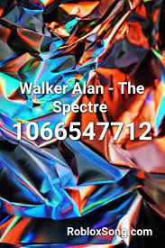 Walker Alan The Spectre Roblox Id Roblox Music Codes Songs Circus Music Roblox