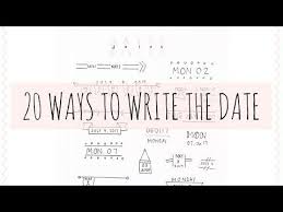 Bullet Journal Ideas 20 Different Ways To Write The Date Youtube Bullet Journal For Beginners Writing Styles Bullet Journal Month