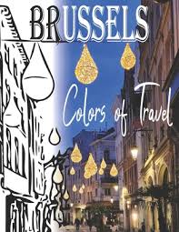 These spring coloring pages are sure to get the kids in the mood for warmer weather. Brussels Colors Of Travel Coloring Book For People With Passion Famous Beautiful Charming Places Cityscapes And City Skylines Fill The Heart Of The Paperback The Book House Of Stuyvesant Plaza