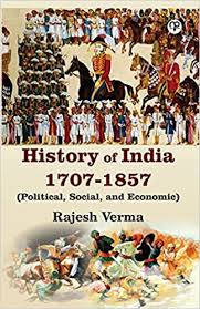 History of India 1707-1857 (Political ...