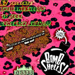 67 Presents The Bombshells Comeback Show