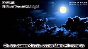 Smokie I Ll Meet You At Midnight Official Video Smokie I Ll Meet You At Midnight Lyrics Meet You Lyrics Midnight
