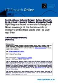 Uplifting manhood to wonderful heights? News coverage of the human costs of  military conflict from world war I to Gulf war Two