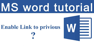 How To Enable Link To Previous In Word 2016 Youtube